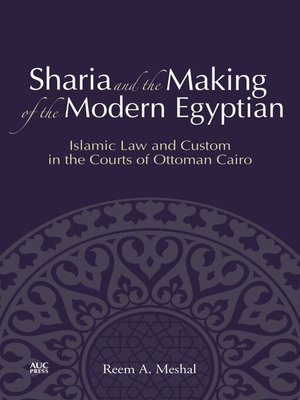 cover image of Sharia and the Making of the Modern Egyptian